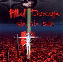 Pitbull Daycare : Six Six Sex